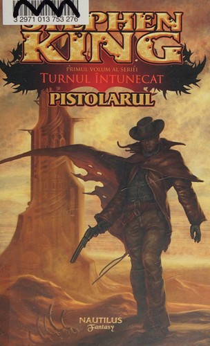 Stephen King, Stephen King(duplicate): Pistolarul (Romanian language, 2013, Nautilus)