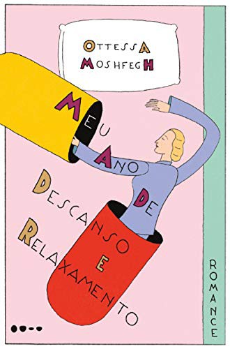 [author not identified]: Meu Ano de Descanso e Relaxamento (Paperback, Portuguese language, 2019, Todavia)