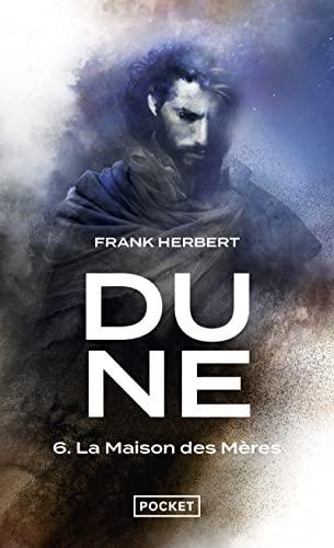 Scott Brick, Frank Herbert, Katherine Kellgren, Euan Morton, Jane Carr: Le cycle de Dune. VI, La maison des mères (French language, 2022, Presses Pocket)