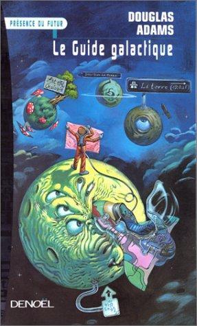 دوغلاس آدمز: Le guide galactique (French language, 1999)