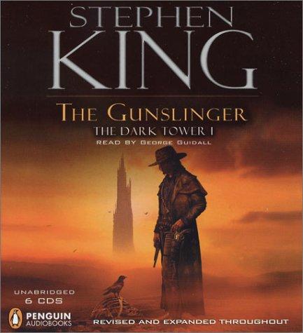 Stephen King, George Guidall, Stephen King(duplicate): The Gunslinger (The Dark Tower, Book 1) (2003, Penguin Audio)