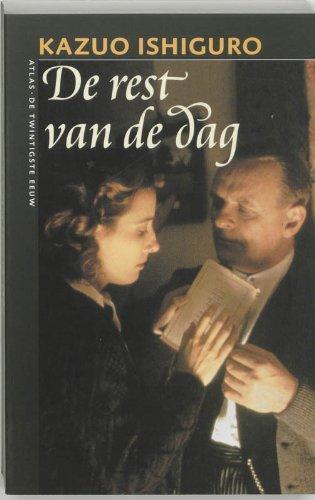 Kazuo Ishiguro: De rest van de dag (De twintigste eeuw) (Dutch language, 2001)