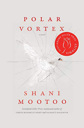 Shani Mootoo: Polar Vortex (Paperback, Book*hug Press)