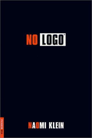 Naomi Klein: No Logo (Paperback, Picador)