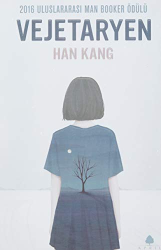 Han Kang: Vejetaryen (Paperback, Turkish language, April Yayincilik)