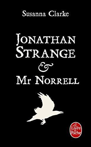 Susanna Clarke: Jonathan Strange et Mr Norrell (French language, 2008, Robert Laffont)