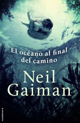 Neil Gaiman, Mónica Faerna, Patrick Marcel, Lluís Delgado, Oriol Hernández: El océano al final del camino (2013, Roca Editorial)