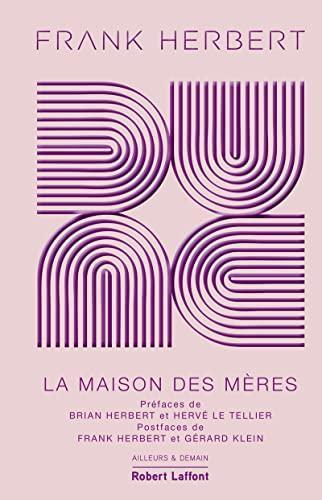 Scott Brick, Frank Herbert, Katherine Kellgren, Euan Morton, Jane Carr: Dune - Tome 6 La maison des Mères - Édition collector (Hardcover, French language, 2023, Éditions Robert Laffont)