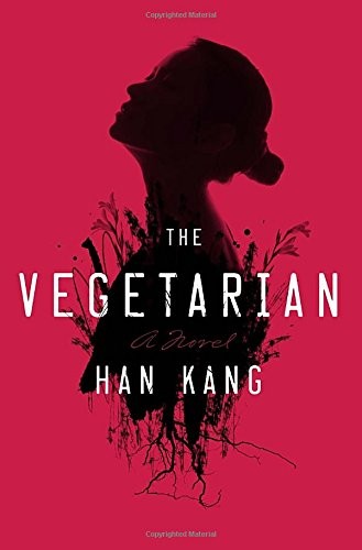 Han Kang: The Vegetarian (Hardcover, Hogarth)